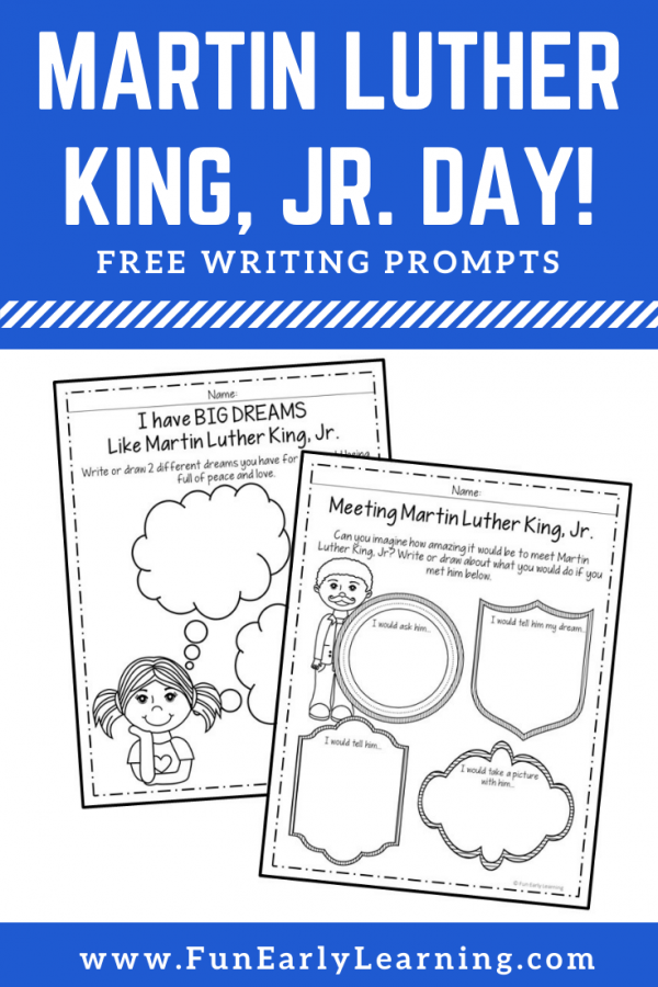 Martin Luther King, Jr. Writing Prompts – Fun Early Learning