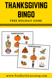 Thanksgiving Bingo Free Printable! Fun Thanksgiving Activity for kids. Great game for school, in the classroom, or at home. #thanksgivinggame #freeprintable #funearlylearning
