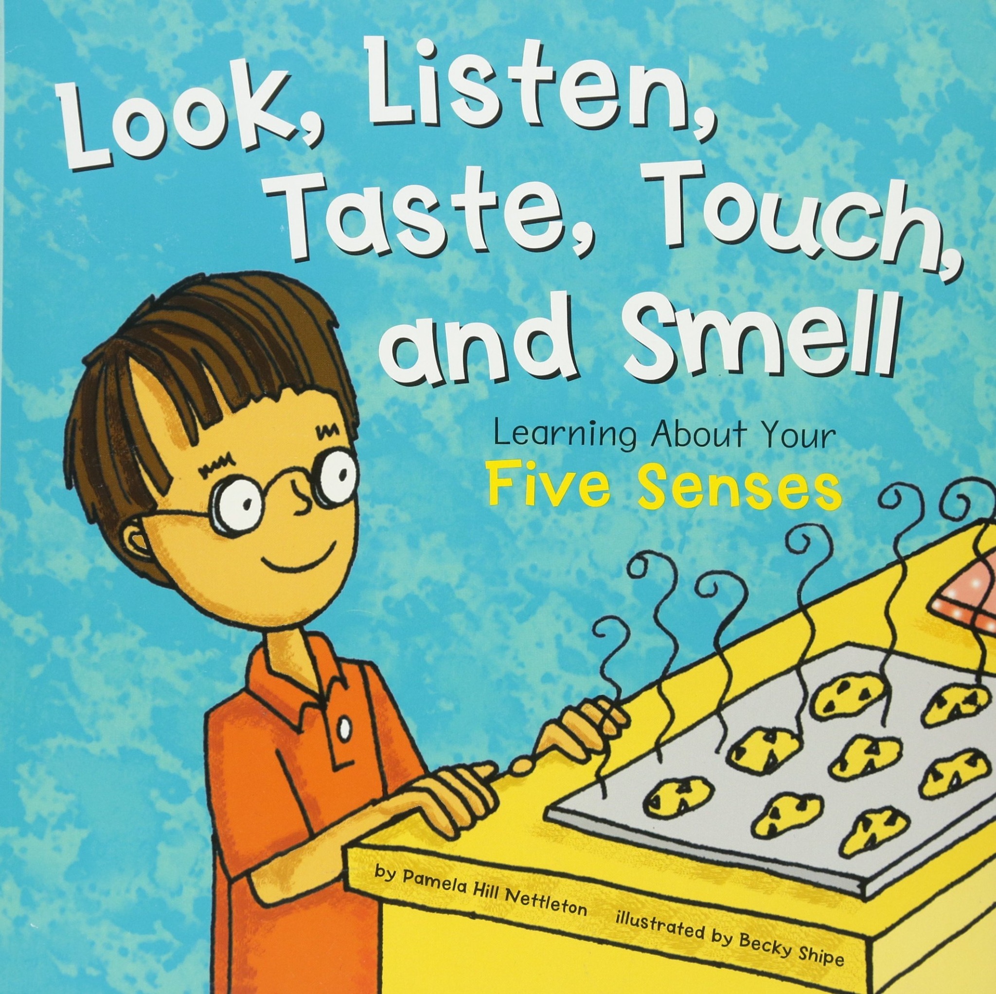 Your five. Smell and taste. Learning about senses.